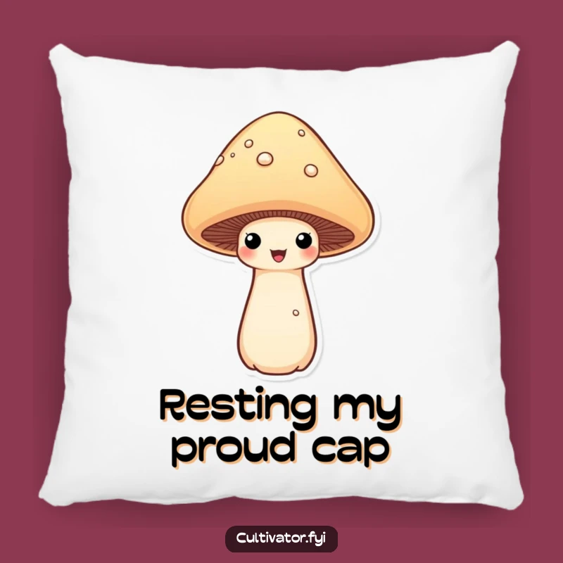 Funny Proud Mushroom Pillow: Comfy Fungi Humor for Home Decor Gift