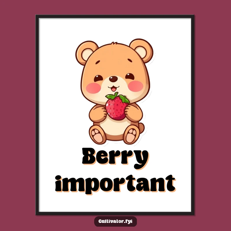 Funny Bear Berry Poster: Art for the Proud and Playful