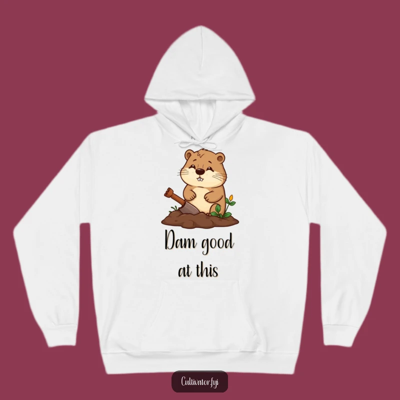 Funny Beaver Hoodie - Cozy Gardener's Humor, Warm Funny Gift for All