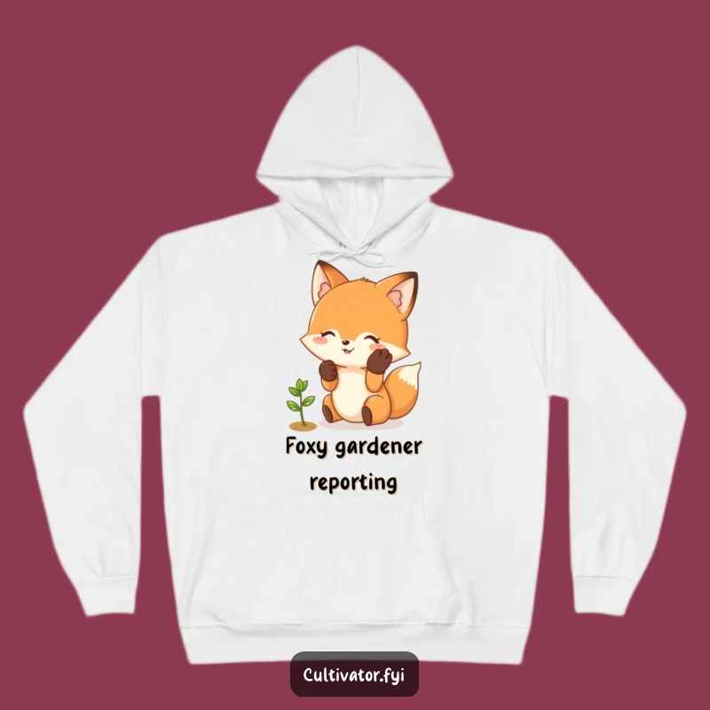 Funny Fox Gardener Hoodie: Cozy Sprout Tending Friend, Perfect Funny Gift!