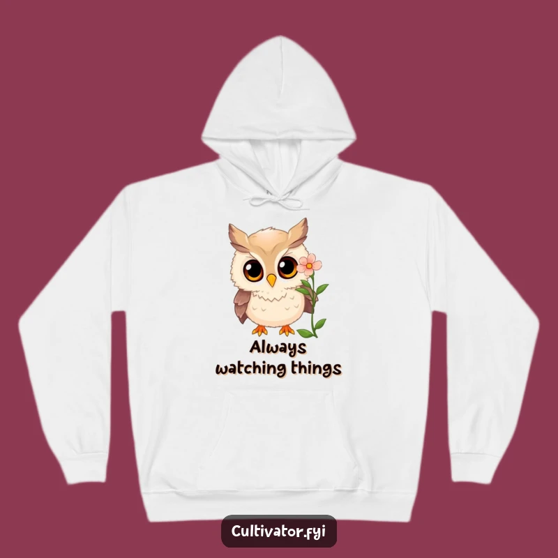 Funny Owl Hoodie - Cozy Nature Admirer, Warm and Funny Gift