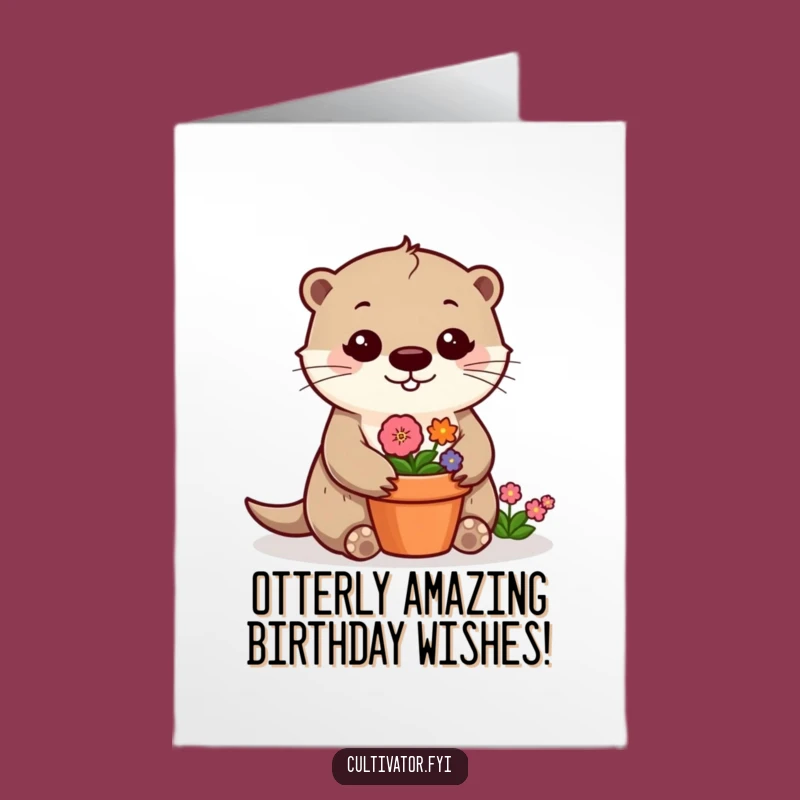Free Printable Birthday Card: Cheerful Otter Blooming - Hilarious Downloadable Gift!