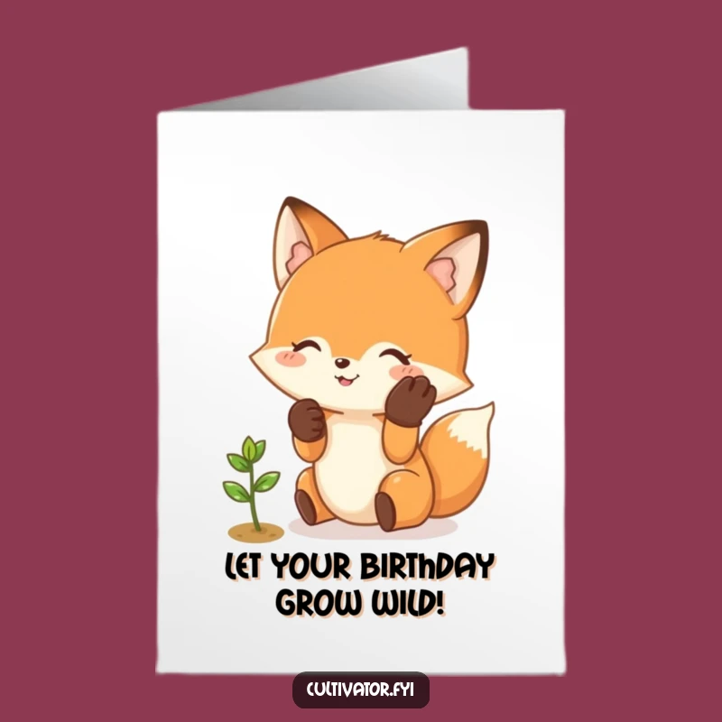 Free Printable Birthday Card: Happy Fox Tending Sprout, Funny Downloadable Gift for Growth