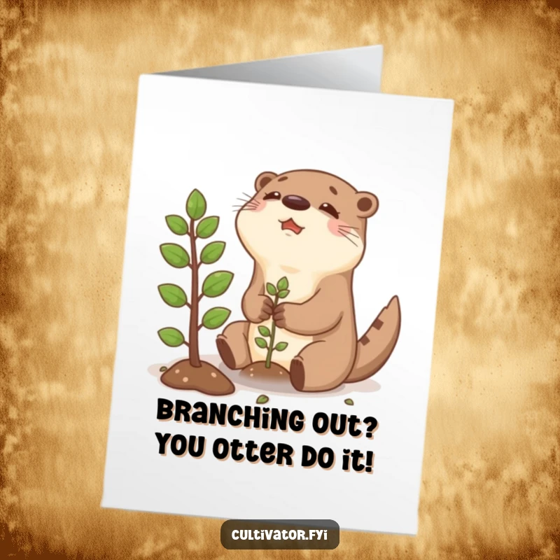 Funny free printable congratulations card: an otter beaming with joy while planting a tiny sapling, celebrating new beginnings.