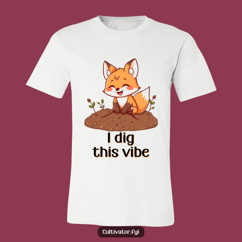 Funny Fox Digging T-Shirt: Playful Garden Humor Tee, Ideal Funny Gift for Nature Lovers